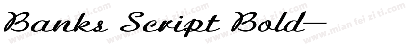 Banks Script Bold字体转换